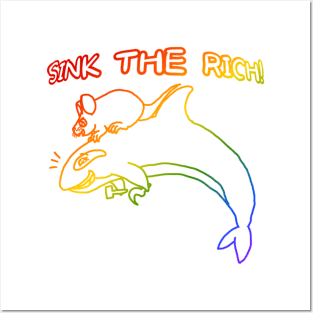 Sink the Rich! (Rainbow Version) Posters and Art